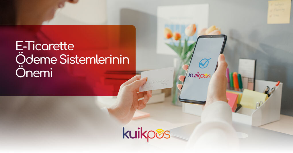E-Ticarette Ödeme Sistemlerinin Önemi