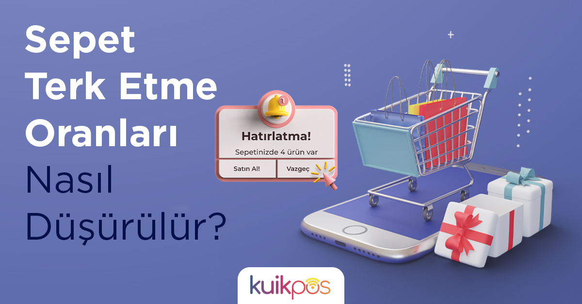 Sepet Terk Etme Oranları Nasıl Düşürülür?