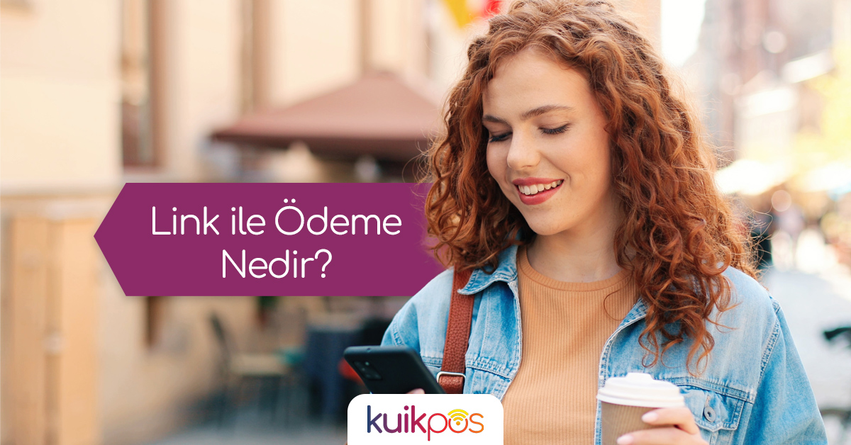 Link ile ödeme nedir?