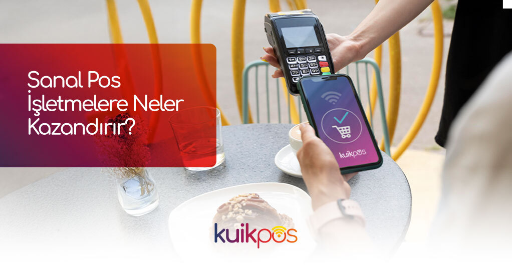 Sanal Pos İşletmelere Neler Kazandırır?