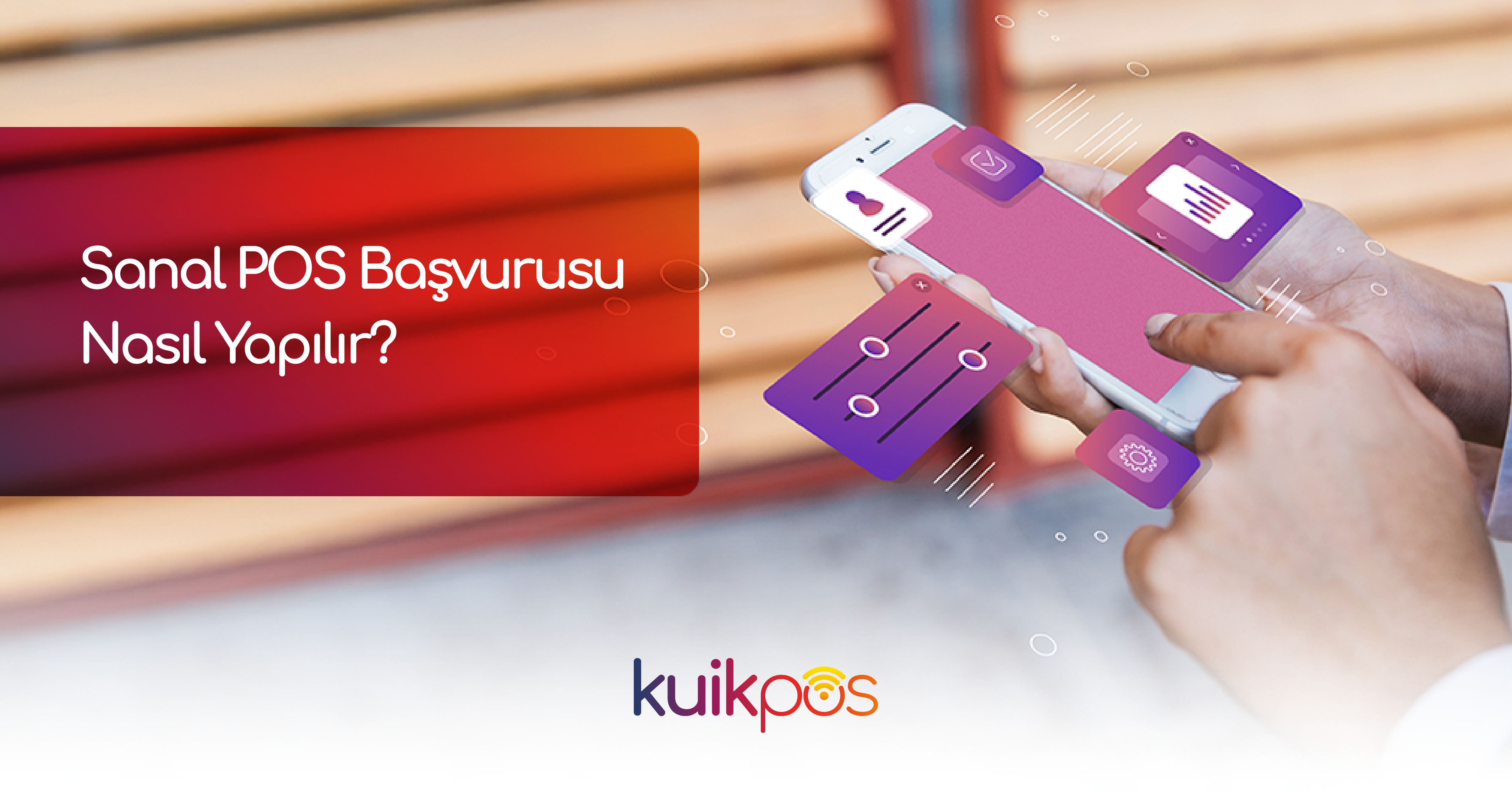 Sanal POS Başvurusu Nasıl Yapılır?